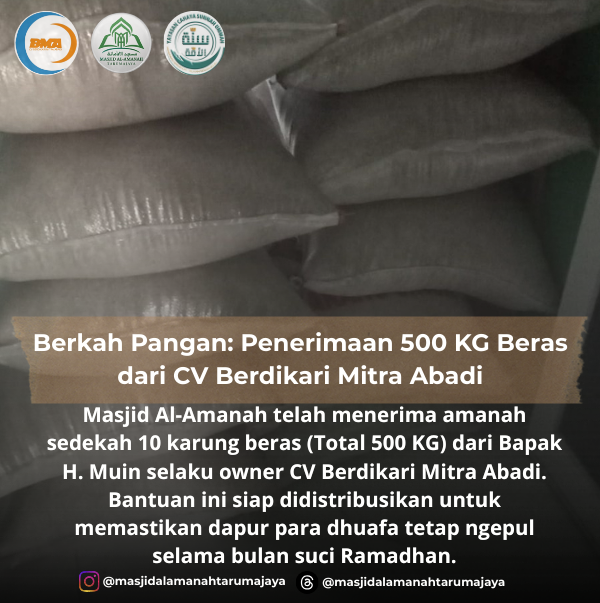 Penerimaan bantuan donasi 500kg beras Berkah Pangan dari Owner CV Berdikari Mitra Abadi untuk Yayasan Cahaya Sunnah Ummah