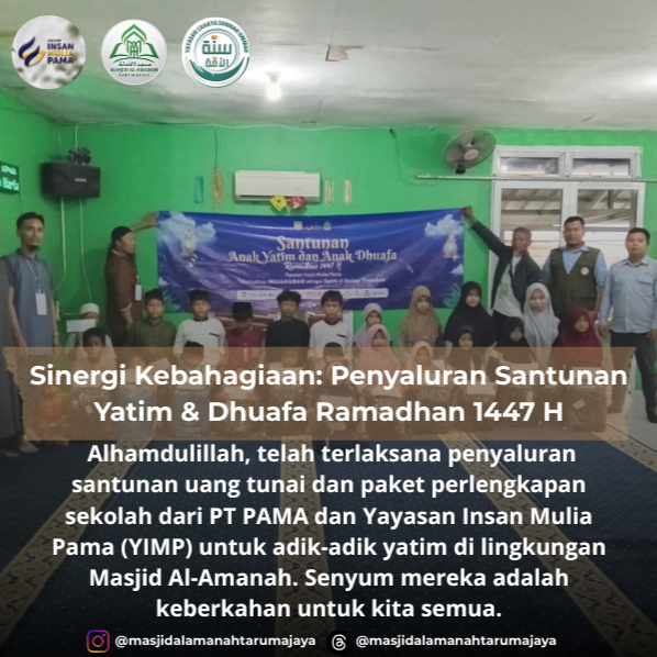 Kegiatan Santunan Anak Yatim dan Dhuafa oleh Yayasan Insan Mulia Pama dan PT PAMA di Masjid Al Amanah